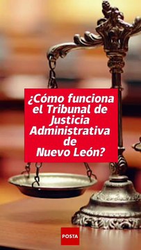 ¿Cómo puedo acceder al Tribunal Administrativo de Nuevo León? Aquí te decimos cómo hacerlo