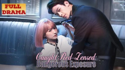 Caught Red-Lensed Dangerous Exposure Full Episode