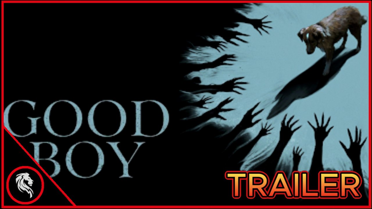 GOOD BOY  TRAILER OFICIAL
