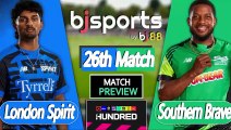 The Hundred | London Spirit vs Southern Brave 26th Match Preview