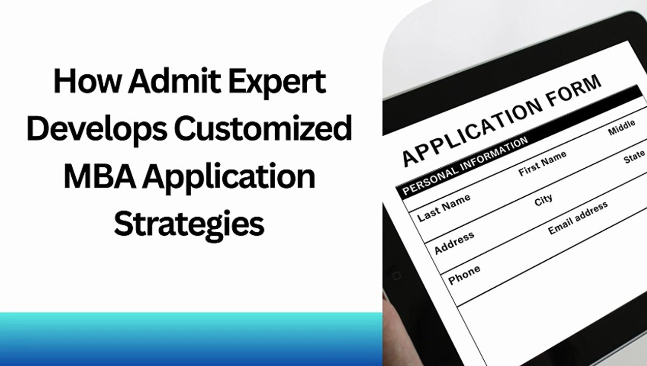 How Admit Expert Develops Customized MBA Application Strategies