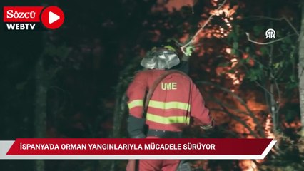 İspanya'da orman yangınlarıyla mücadele sürüyor