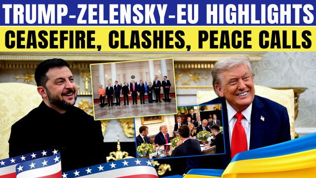 Trump–Zelensky–EU Summit RECAP:Ceasefire Demands, Fierce Clashes,Urgent Calls for Putin to Negotiate