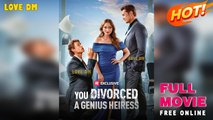 You Divorced a Genius Heiress (2025) - FULL | Reelshort