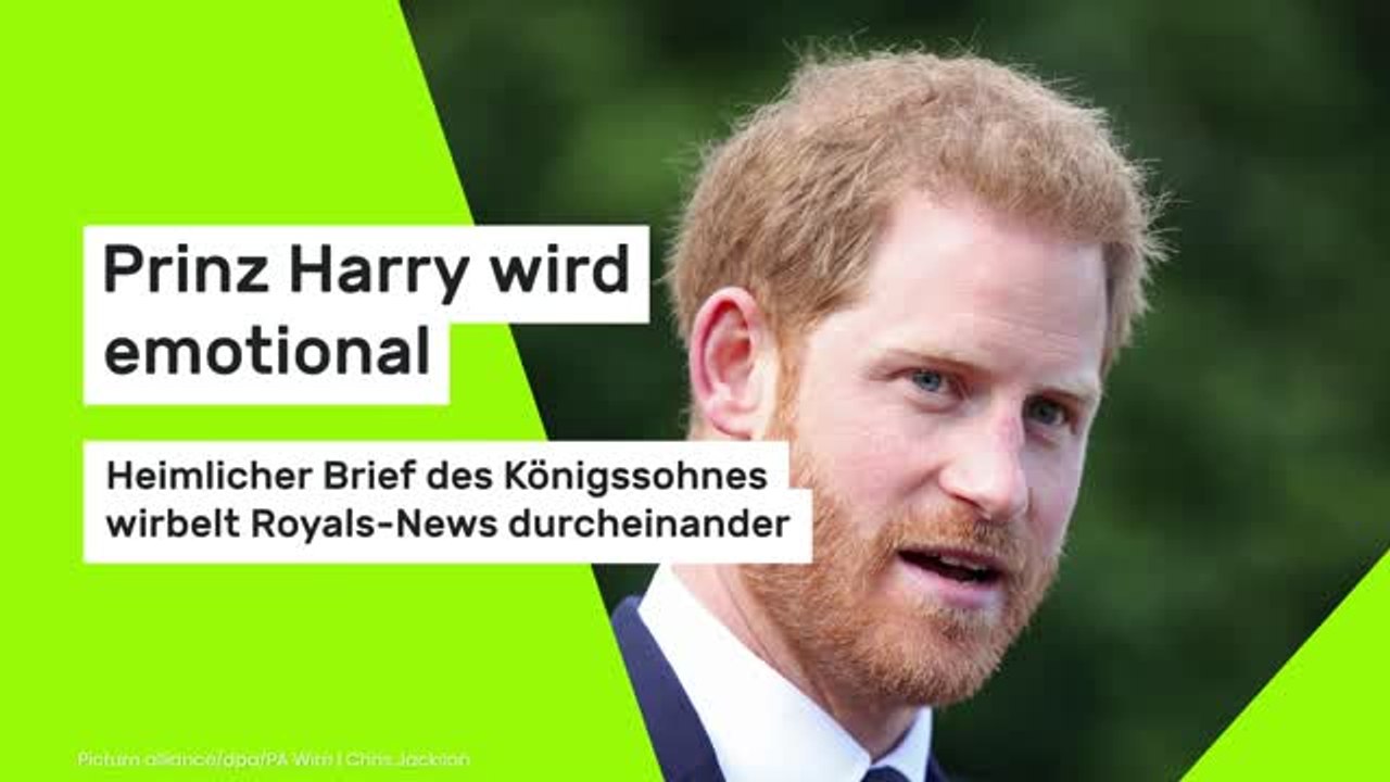 Prinz Harry wird emotional: Heimlicher Brief des Königssohnes wirbelt Royals-News durcheinander