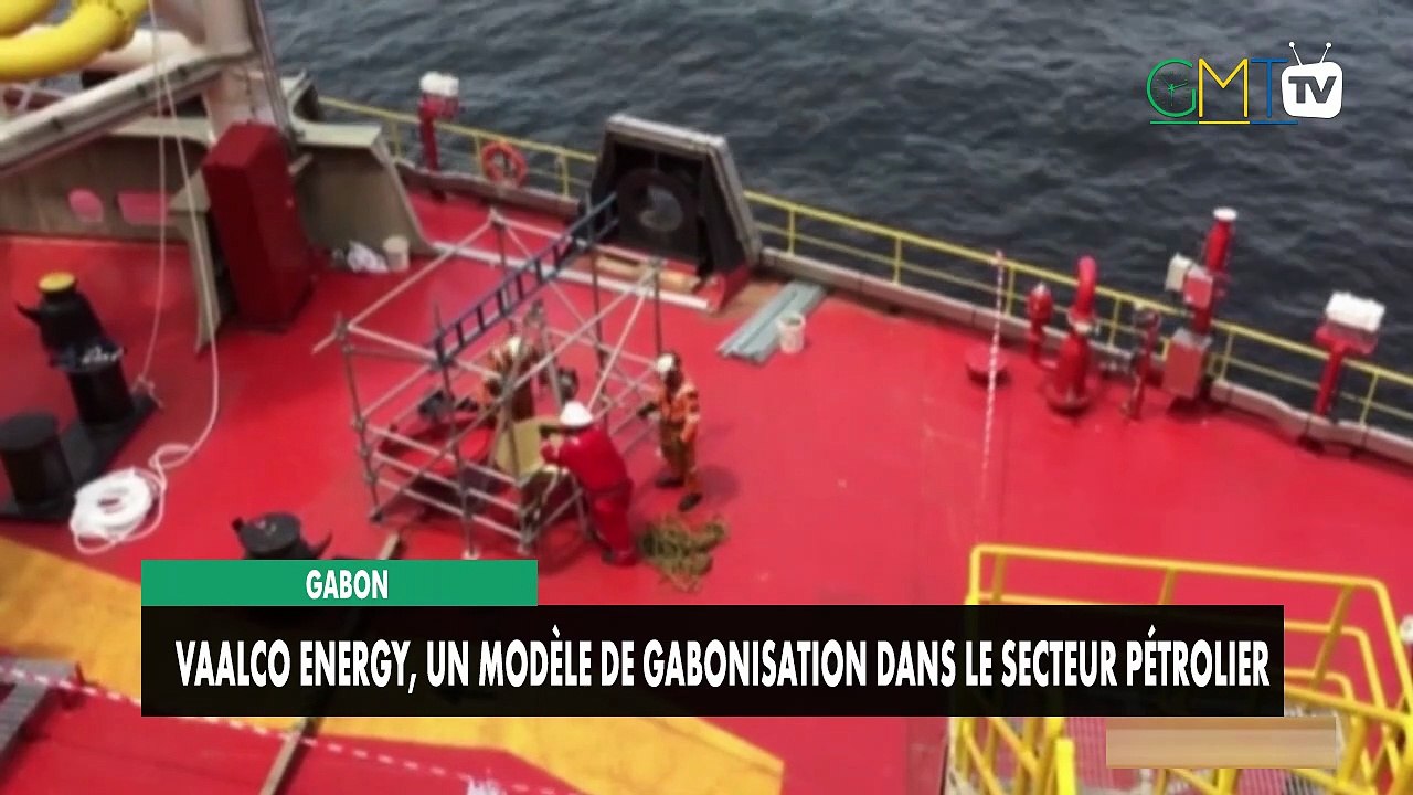 [#Reportage] Gabon : VAALCO Energy, un modèle de gabonisation dans le secteur pétrolier