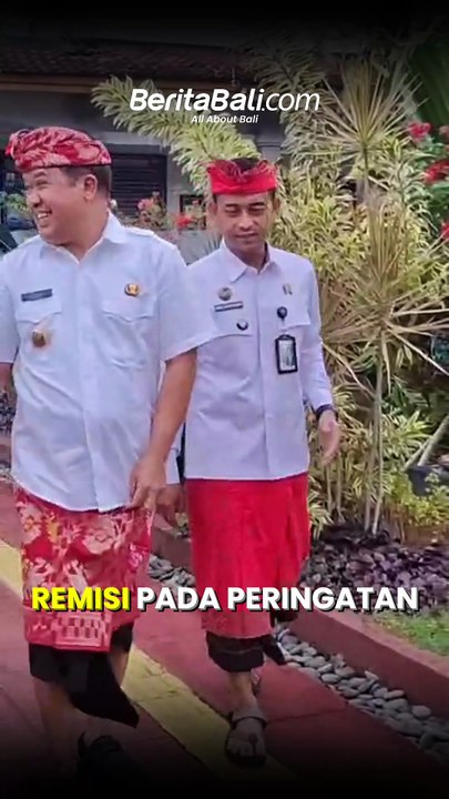 Remisi 17 Agustus, Narapidana Bangli Hirup Udara Bebas