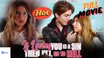 [New Drama] If Loving You Is A Sin Then I’ll Go To Hell – Full Movie | Drama Video Studio