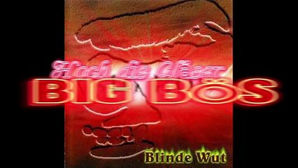 Big BöS: Hoch die Gläser! 🎉 Ein Klassiker aus dem Album 'Blinde Wut!'