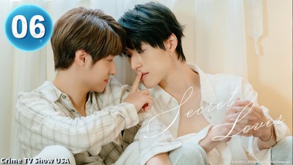 Secret Lover Episode 6 Engsub - Full Movie