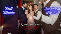 17 Rompecorazones: Cuando El Amor No Tiene Voz – Completo En Español
