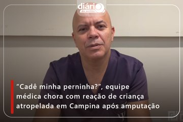 VÍDEO: “Cadê minha perninha?”, equipe médica chora com reação de criança atropelada em Campina após amputação