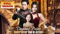 Disguised Power: Undercover Dad In Action Full Episode - Full Movie