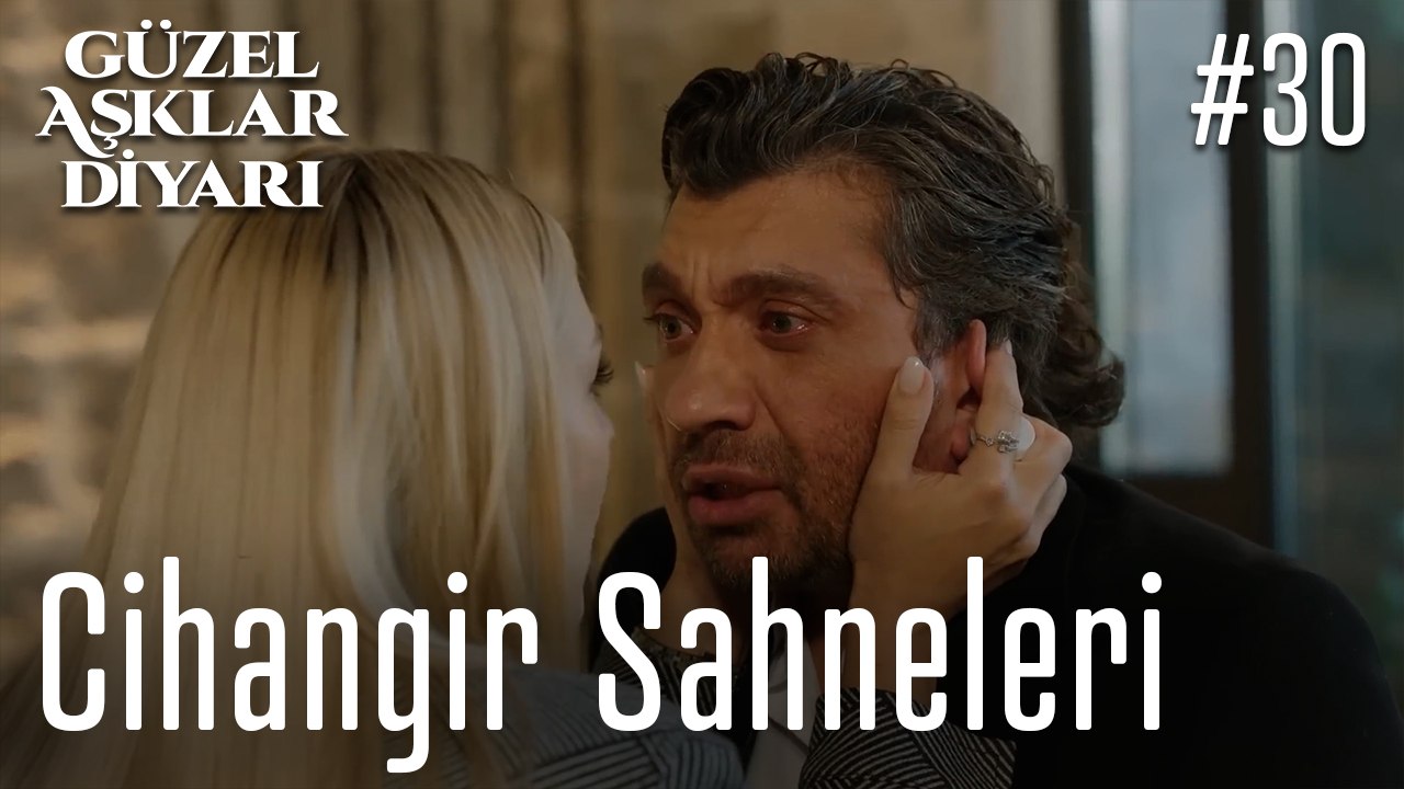 Cihangir Sahneleri - Güzel Aşklar Diyarı