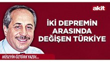 Hüseyin Öztürk: İki depremin arasında değişen Türkiye