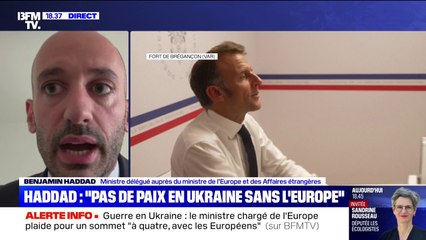 Sommet à la Maison-Blanche: "les Américains seront prêts à participer à ces garanties de sécurité", assure Benjamin Haddad, ministre délégué auprès du ministre de l'Europe et des Affaires étrangères