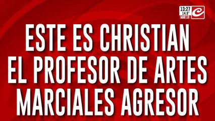 Este es Christian, el profesor de artes marciales que agredió a su pareja