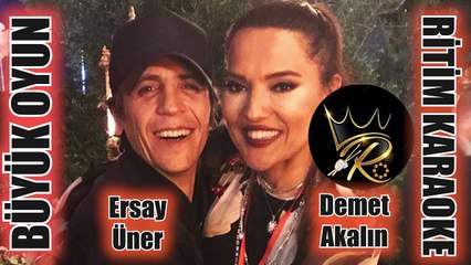 Büyük Oyun - Demet Akalın & Ersay Üner ✩ Ritim Karaoke (Kürdi Bozlak Vahde Beste Ersay Üner)