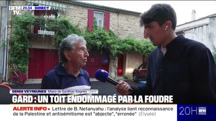 Vigilance orange orage: "On a vu une boule de feu s'écraser sur cette toiture", témoigne Denis Veyreunes maire de Sanilhac-Sagriès