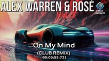Alex Warren & ROSÉ - On My Mind (Club Remix) (prod. by. Mesut Çakmakcı)