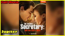The Vicious Secretary Kill The CEO’s Wife (2025) - Full HD Movie | Hot Drama