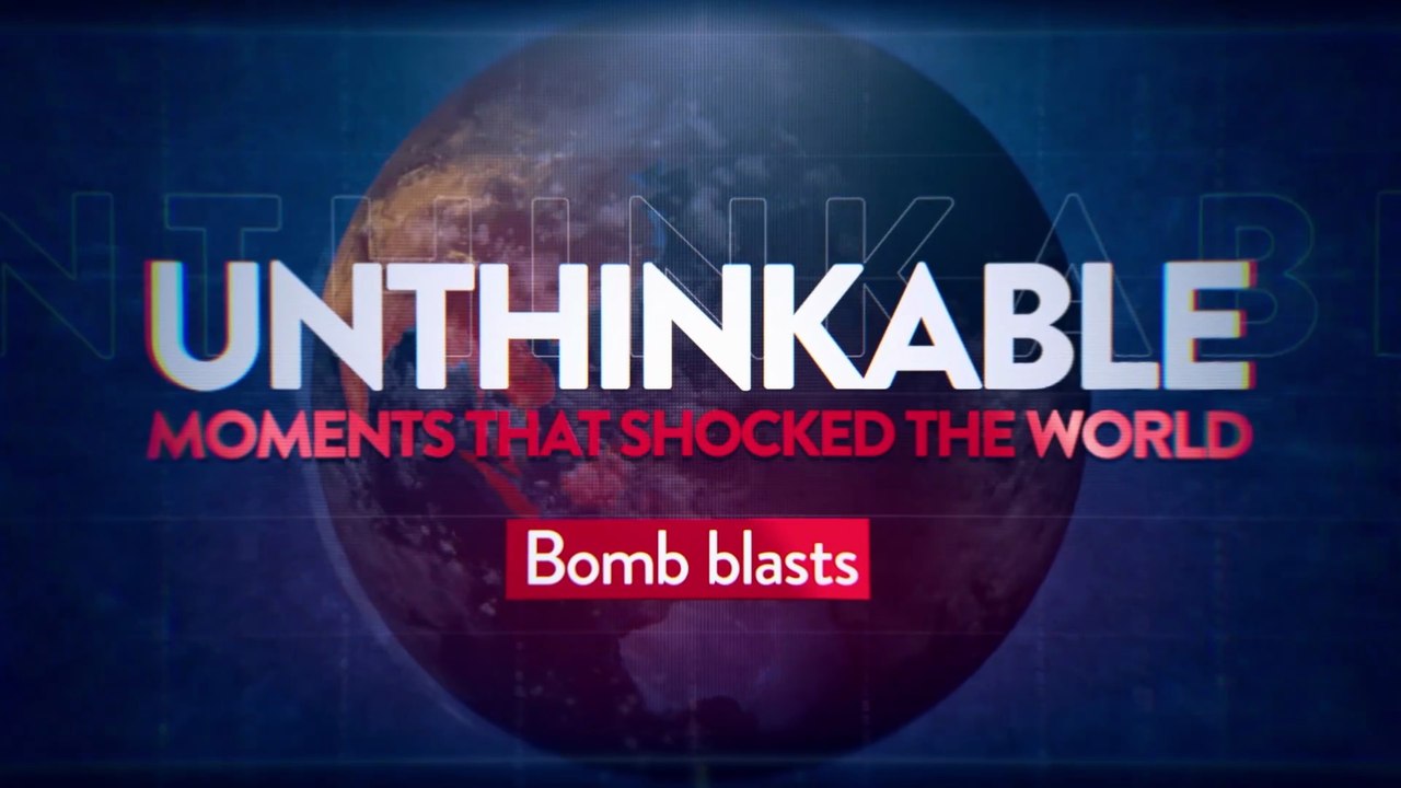 UNTHINKABLE • Bomb Blast
