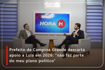 Prefeito de Campina Grande descarta apoio a Lula em 2026: “não faz parte do meu plano político”