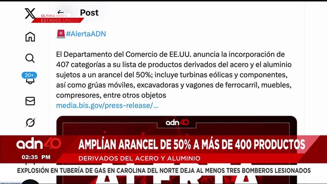 🚨¡Última Hora! EE.UU. sube aranceles al 50% en 407 productos de acero y aluminio