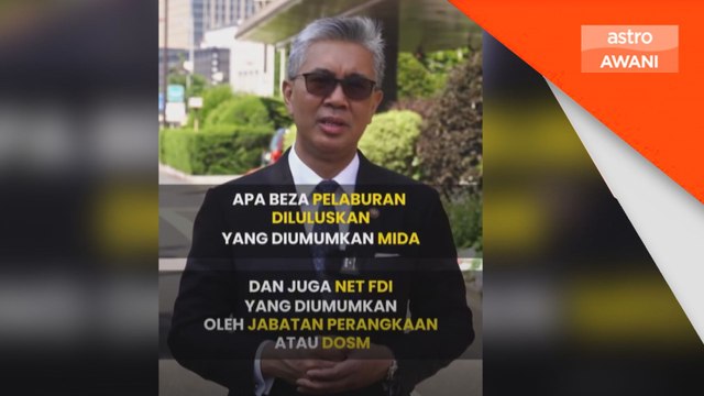 Tengku Zafrul jelaskan perbezaan pelaburan MIDA dan FDI