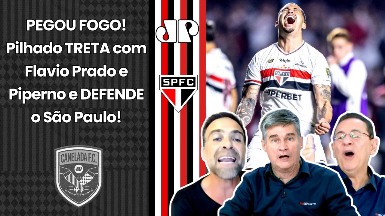 PEGOU FOGO!!! "QUÊ??? VOCÊS SÃO LOUCOS??? O SÃO PAULO..." Pilhado TRETA com Flavio Prado e Piperno!