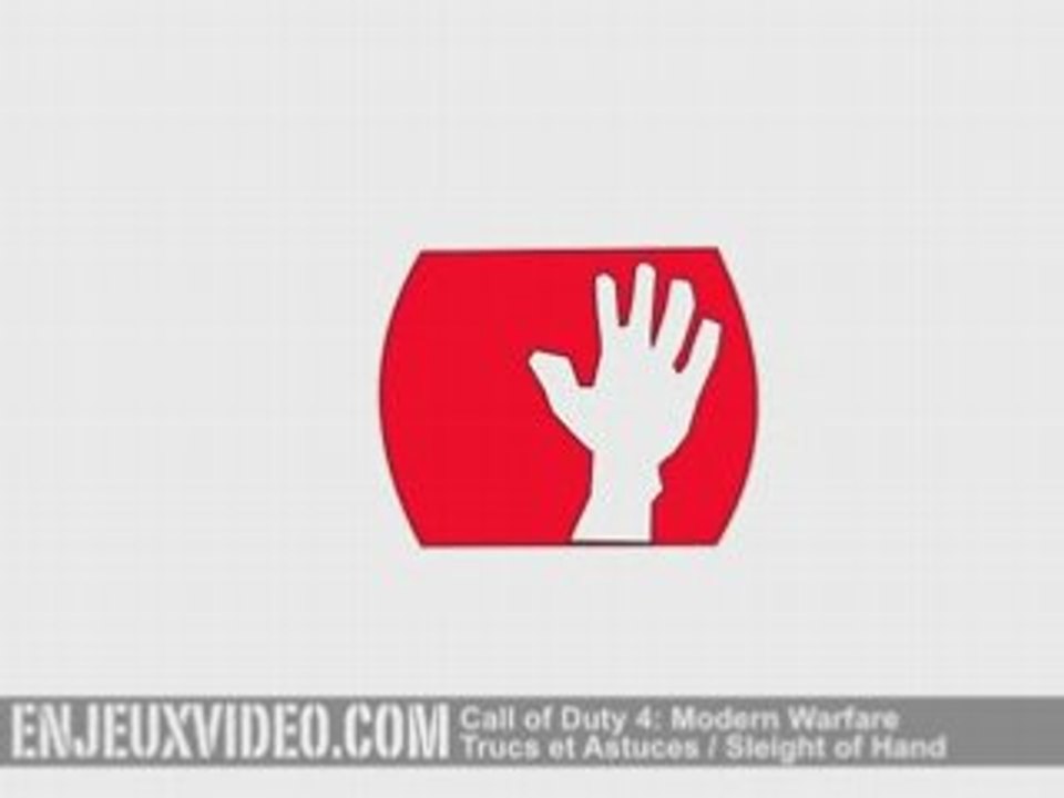 Call of Duty 4 Sleight of Hand Trucs et Astuces (fr)