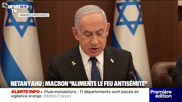 Guerre à Gaza: Benjamin Netanyahu affirme que l'appel d'Emmanuel Macron à reconnaître l'État de Palestine alimente le feu antisémite