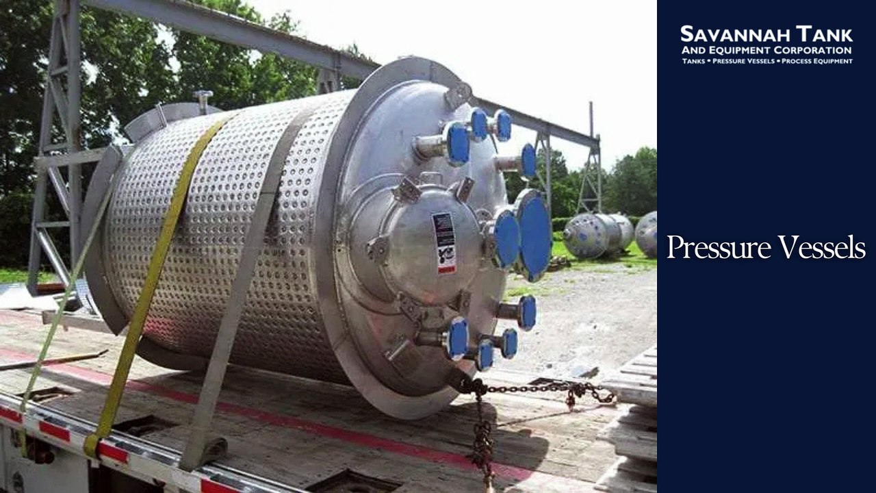 Pressure Vessels from Savannah Tank