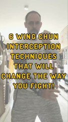 6 incredible Wing Chun techniques