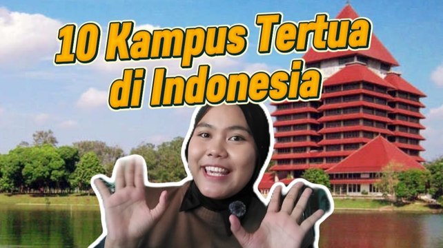 10 Universitas Tertua di Indonesia, Ada Kampusmu?