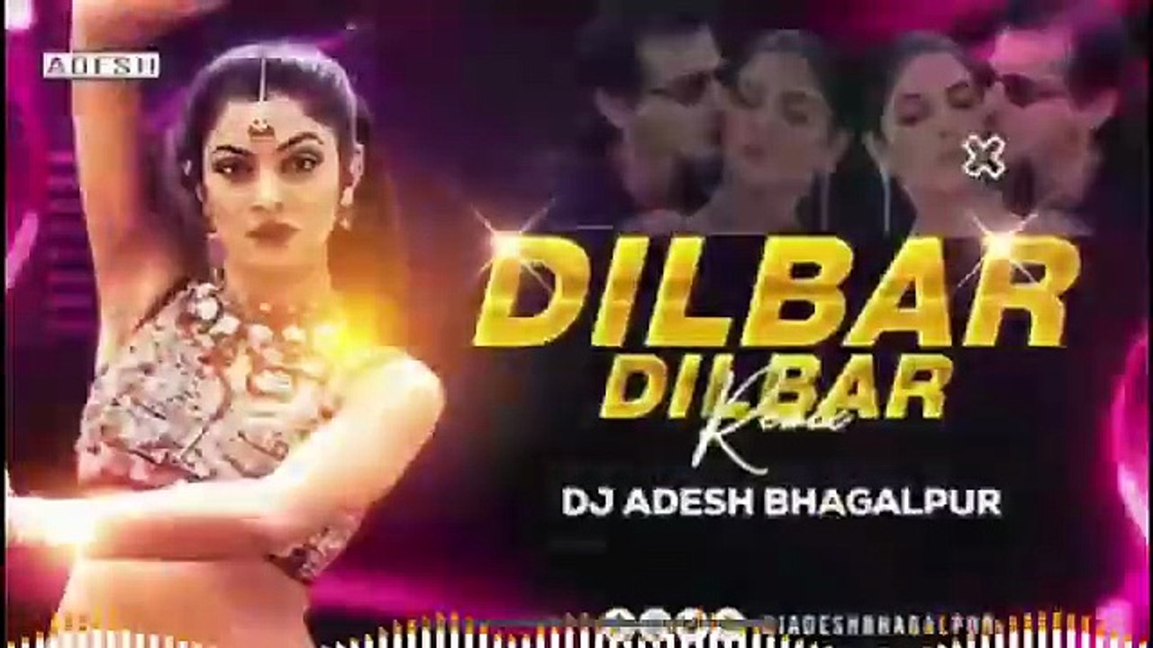 Dilbar Dilbar by DJ Chohan