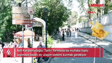 Tarihi Yarımada'da büyük değişim başlıyor