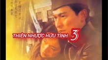Lưu Đức Hoa || Thiên Nhược Hữu Tình 3 (1996) Lồng Tiếng