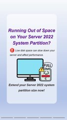 Extend Server 2022 System Partition Size Without Data Loss