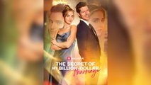 The Secret Of My Billion-Dollar Marriage – Full HD Movie | English Sub