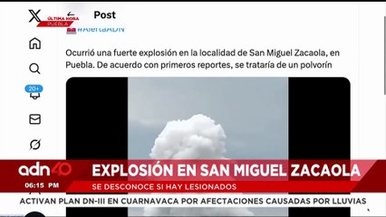 🚨¡Última Hora! Reportan fuerte explosión en San Miguel Zacaola, en Puebla