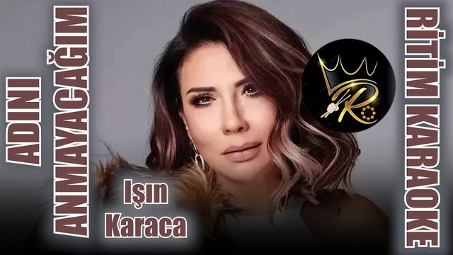 Adını Anmayacağım - Işın Karaca ✩ Ritim Karaoke (MuhayyerKürdi Minör 9/8 Beste İsmet Nedim Saatçi)