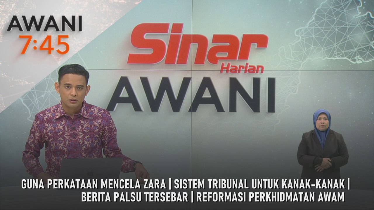 AWANI 7:45 [20/8/2025] – Guna perkataan mencela Zara | Sistem tribunal untuk kanak-kanak | Berita palsu tersebar | Reformasi perkhidmatan awam