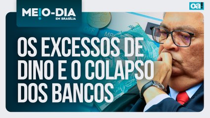Os excessos de Dino e o colapso dos bancos | Meio-Dia em Brasília - 20/08/2025