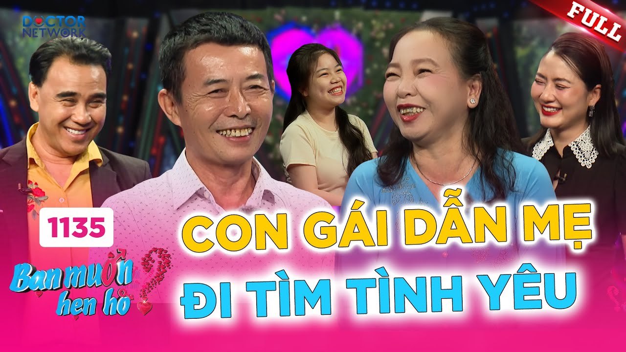Bạn Muốn Hẹn Hò - Tập 1135