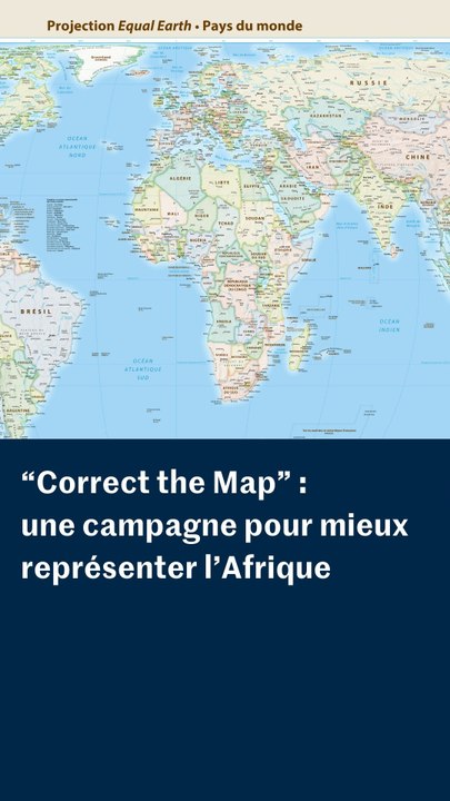 « Correct the Map » : deux associations veulent redéfinir la carte du monde