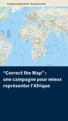 « Correct the Map » : deux associations veulent redéfinir la carte du monde
