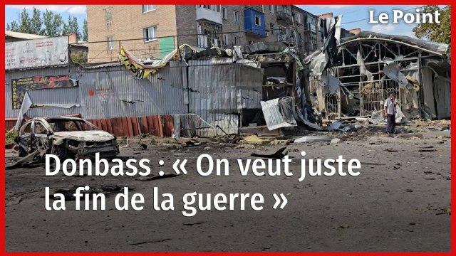 Donbass : survivre sous les bombes en Ukraine