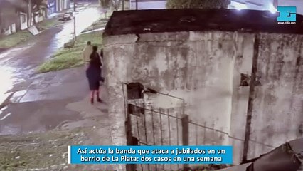 Así actúa la banda que ataca a jubilados en un barrio de La Plata