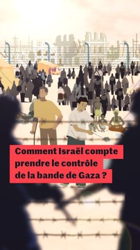 Que veut faire Benyamin Nétanyahou à Gaza ?